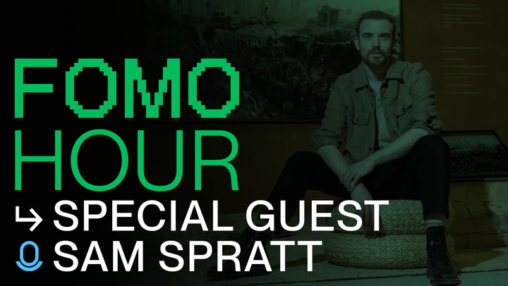 FOMO HOUR, live with Sam Spratt